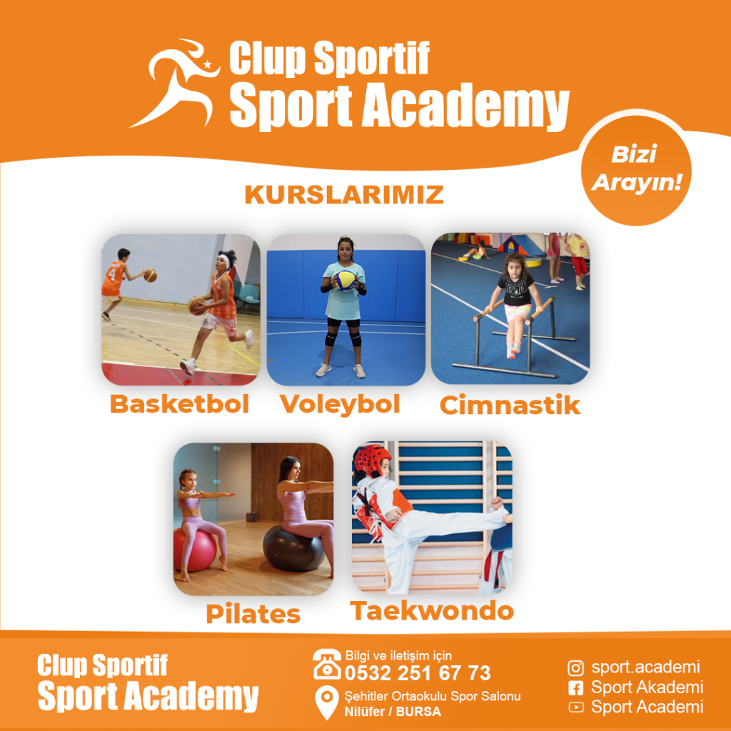 bursa taekwondo okulu, Bursa Pilates okulu, Bursa Voleybol okulu, Bursa Baketbol, Bursa cimnastik, Bursa basketbol okulu, bursa voleybol okulu